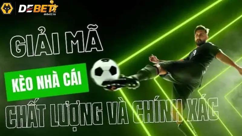 giai ma keo nha cai 3 Lưu ý khi tham gia đặt cược kèo nhà cái hiệu quả