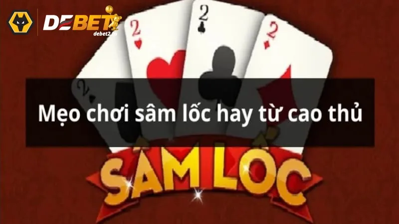 luat choi sam loc 3 Bí quyết làm chủ luật chơi sâm lốc cho người mới