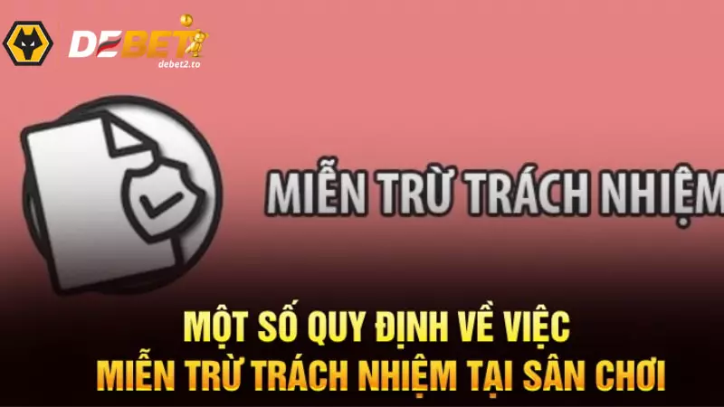 mien tru trach nhiem 4 Lưu ý để tránh trường hợp miễn trừ trách nhiệm