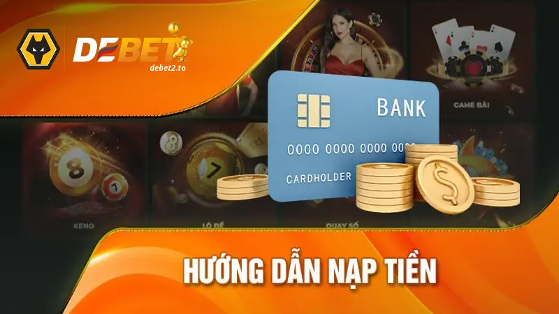 nap tien debet 2 Những lưu ý quan trọng khi nạp tiền DEBET