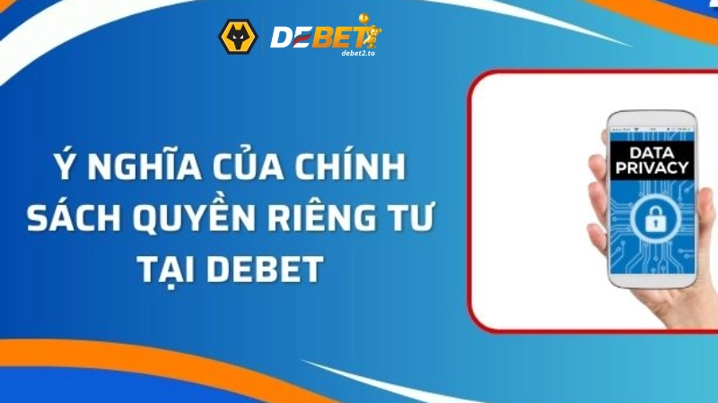 quyen rieng tu 1 Quy định vấn đề riêng tư nghiêm ngặt uy tín hàng đầu